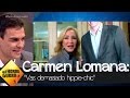 Carmen Lomana a Pedro Sánchez: "Vas demasiado hippie chic" - El Hormiguero 3.0