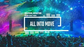 Energising Sport Summer Edm By Oddvision Infraction no Copyright   All Into Move