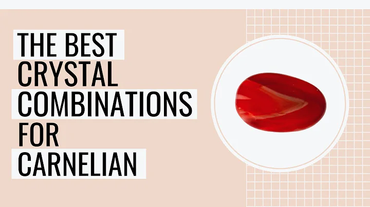 The Best Crystal Combinations For Carnelian