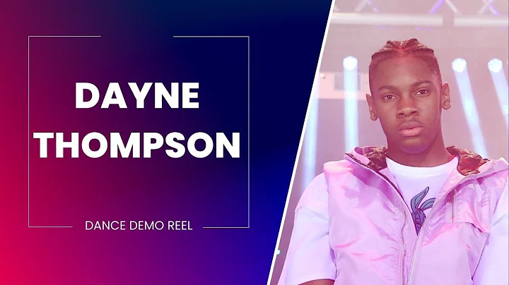Dayne Thompson | Dance Demo Reel