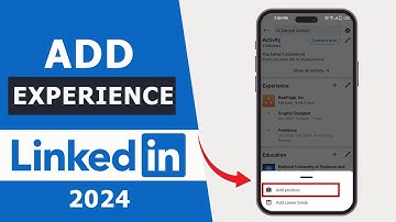 How to Add Experience on Your LinkedIn Profile 2024