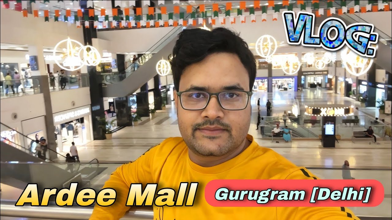 Ardee Mall Gurugram New Delhi Vlog | Ardee Mall Vlog