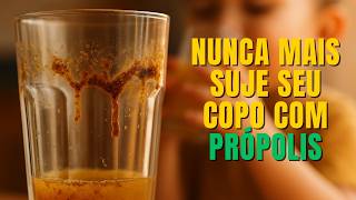 COMO TOMAR PRÓPOLIS SEM GRUDAR NO COPO OU SENTIR O GOSTO FORTE!