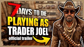 Trailer - Trader Joel vs Horde Every Night - 7 Days to Die