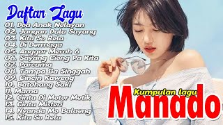 KUMPULAN LAGU MANADO TERBARU 2021