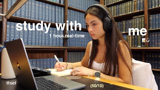 1 hour study with me @ ucl library (50/10 pomodoro, library background noise)