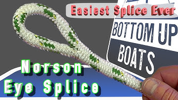 Norson Eye Splice Mastered in Minutes (Step by Step guide)