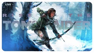 Стрим | RISE OF THE TOMB RAIDER | PS4 - Прохождение #3