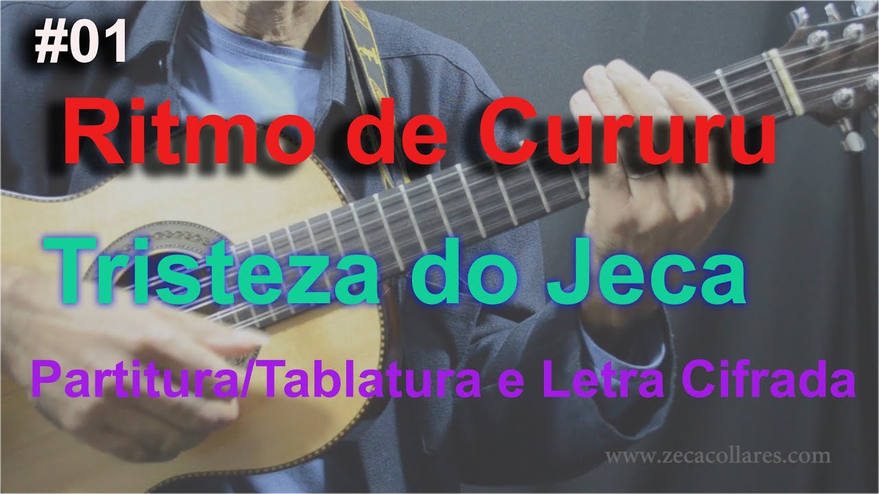 Video 1- Ritmo de Cururu- Tema: Tristeza do Jeca - Angelino de Oliveira