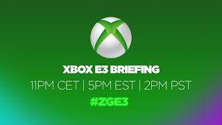 Watch the XBOX Briefing with us!