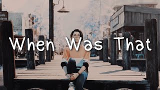 Angus & Julia Stone - When Was That (Life Is Strange: True Colors) Lyrics