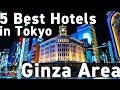 Top 5 Must-Stay Hotels in Tokyo's Glamorous Ginza District - A Guide for International Visitors