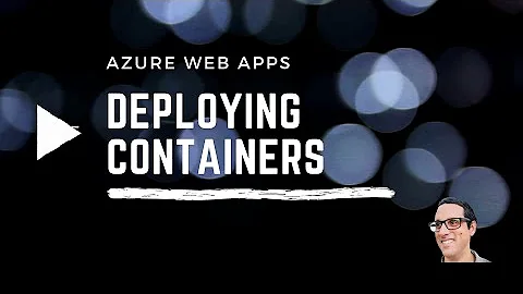 Azure Web Apps for containers