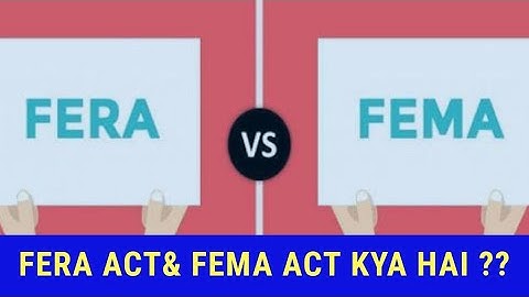 What is the Difference between FERA ACT & FEMA ACT?# FERA Act 1973#FEMA ACT 1999#