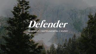 DEFENDER || INSTRUMENTAL SOAKING WORSHIP || PIANO & PAD PRAYER SONG