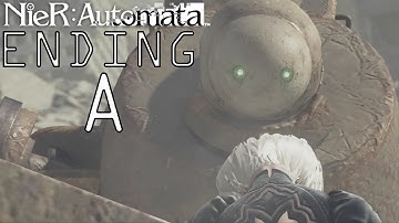 Nier: Automata - Walkthrough Gameplay Part 11 - Ending A (PS4)