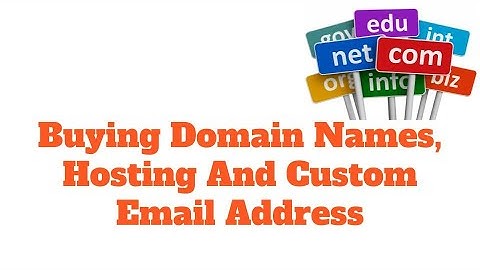 How To Buy Domain Name With Hosting And How To Create Custom Email Address