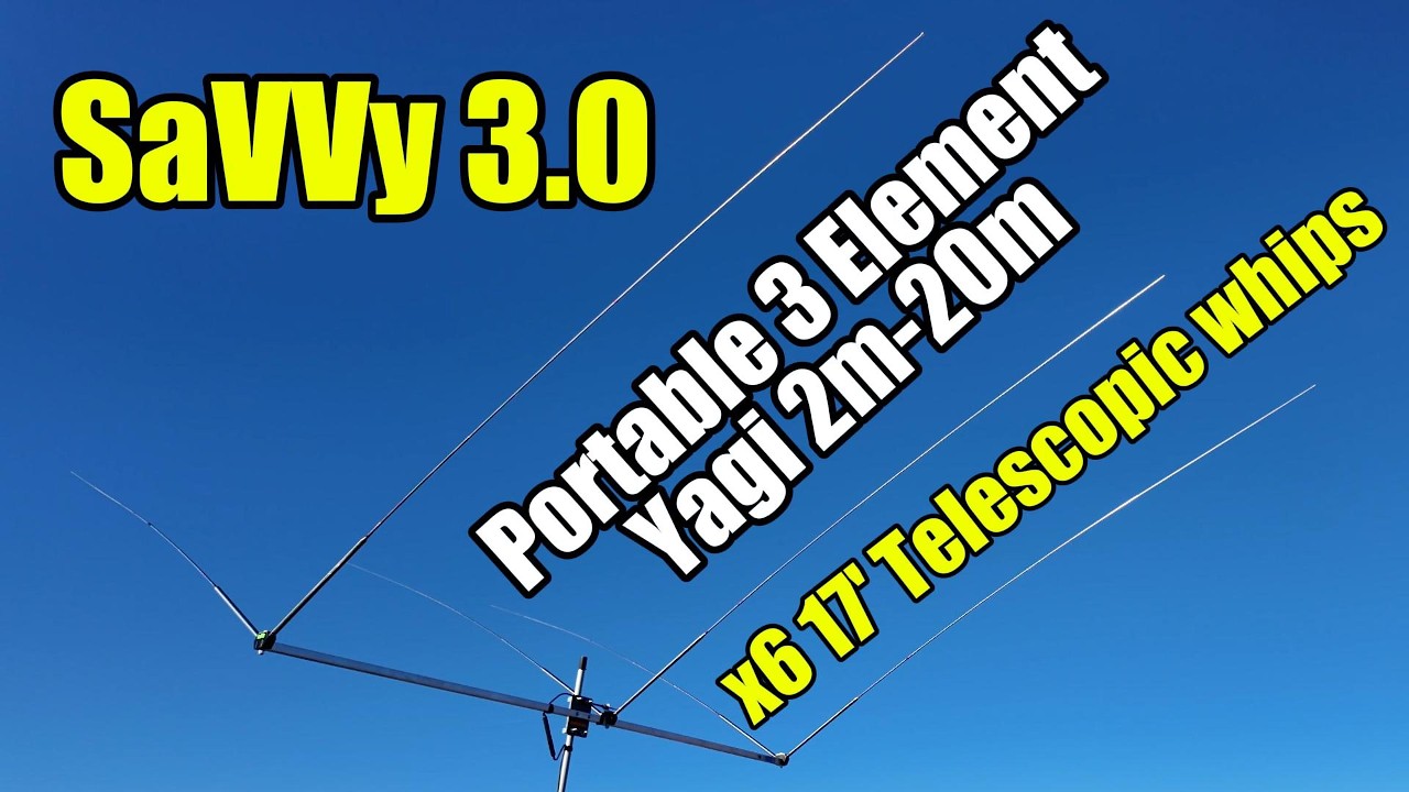 SaVVy 3.0 DIY 3e Yagi Antenna