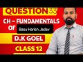 DK Goel class 12| #fundamentalofpartnership | #p&lappropriation | basu,harish,jadav