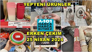 ERKEN ÇEKİM/ A101 25 NİSAN 2024 /A101 BU PERŞEMBE ÇOK GÜZEL KAÇMAZ!/A101 AKTÜEL ÜRÜNLER