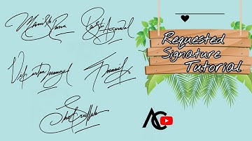 Tutorial of requested signature | Signature tutorial | Anup calligraphy