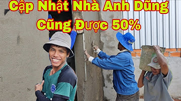 Cập nhật nhà anh dũng công đoạn tô bất ngờ chú thợ anh sanh làm không đúng quy cách 