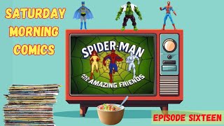 Saturday Morning Comics - Episode Sixteen