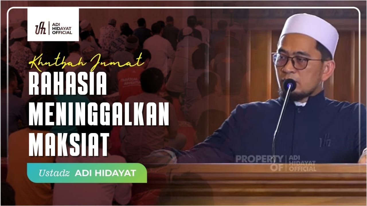 [LIVE] Rahasia Meninggalkan Maksiat - Ustadz Adi Hdiayat