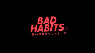 Bad Habits (Prod. By Tristan)