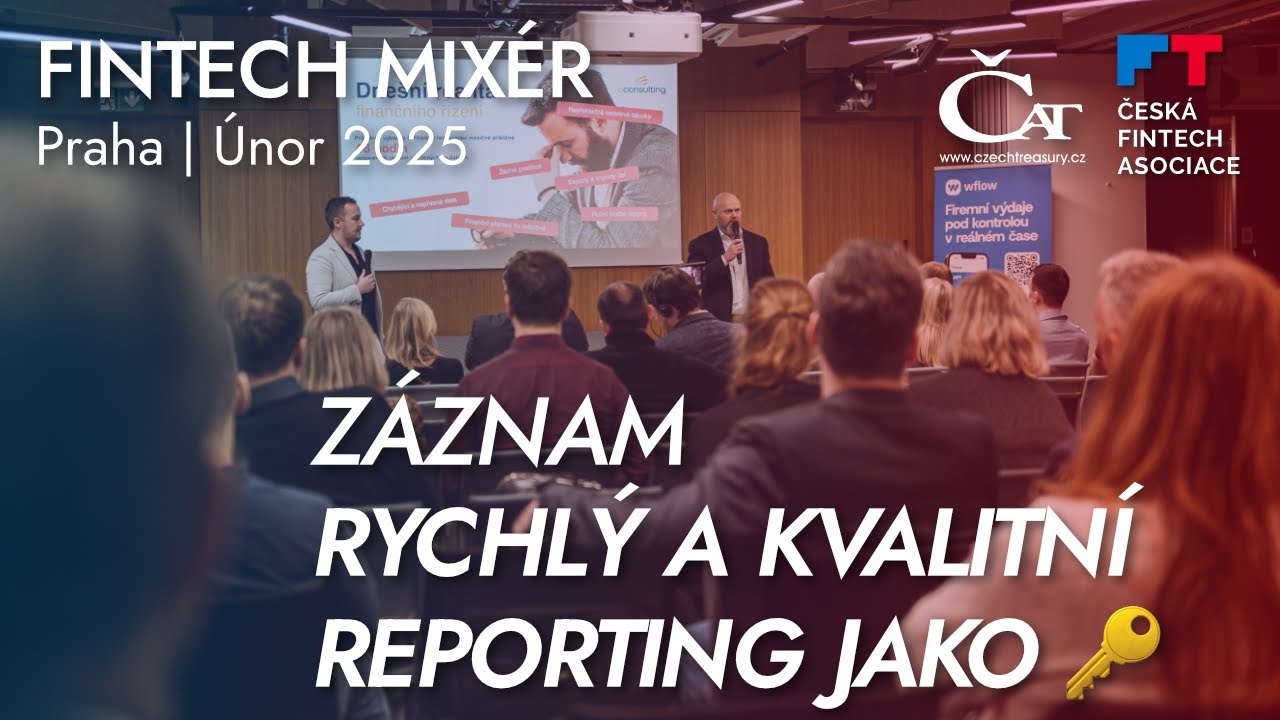 Fintech Mixér: Rychlý a kvalitní reporting jako klíč k řízení firmy | Záznam