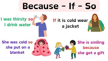 Learn English Conjunctions: Because - If - So | Simple English Sentences | #because #ifs #if