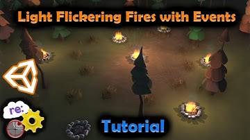 [Unity 2D/3D Tutorial] Light Flickering Fires Using Events