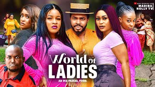 WORLD OF LADIES EP 1- MARY IGWE, MALEEK MILTON, AMEACHI ANAEKWE AN UGEZU.J.UGEZU 2024 NIGERIAN MOVIE