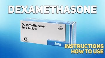 Dexamethasone tablets how to use: Uses, Dosage, Side Effects, Contraindications