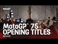 The MotoGP75 Opening Titles рџљ The MotoGP75 Opening Titles рџљ