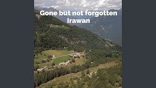 Gone but not forgotten