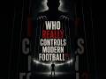 Who Really Controls Modern Football?