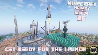 Markoy [inbetween] Builds - Episode 26 - Get ready for the Launch