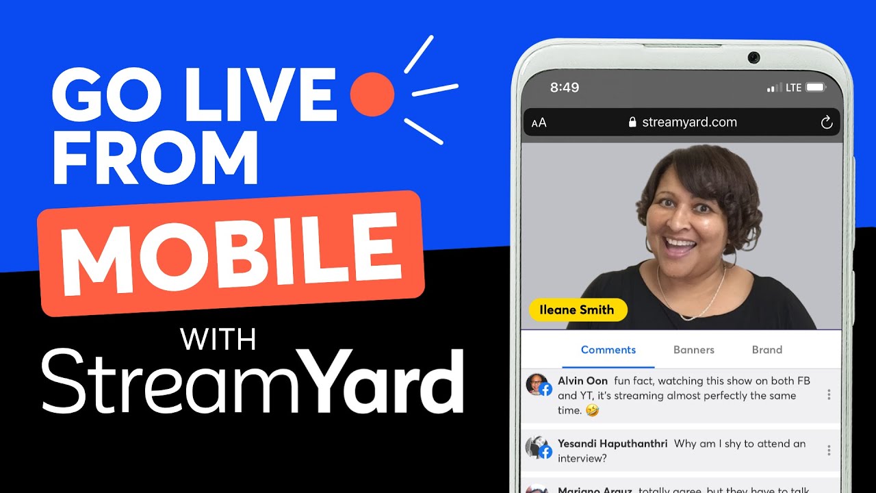 How To Go Live From Mobile With StreamYard, Host Your Own Live Stream