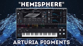 Arturia Pigments -  Hemisphere Soundbank 65 Presets