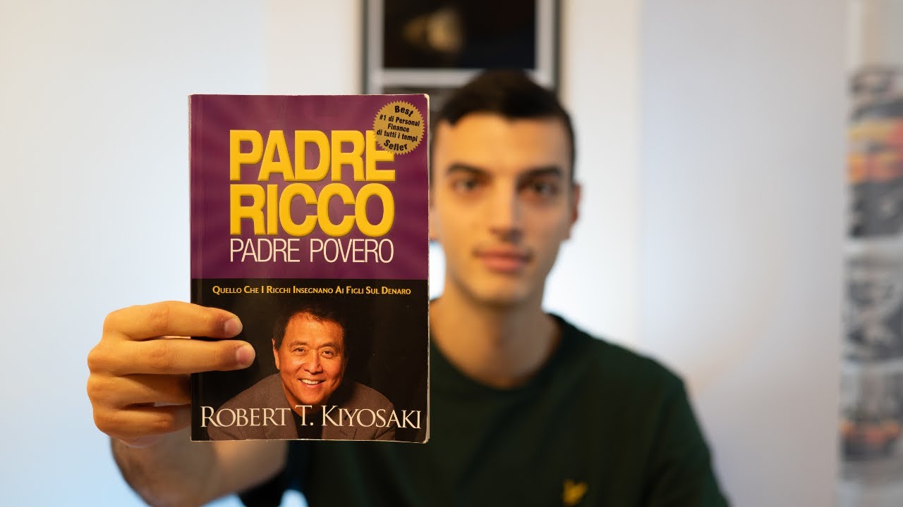 PADRE RICCO PADRE POVERO  Una Rivelazione per la Crescita Finanziaria -  Robert Kiyosaki 