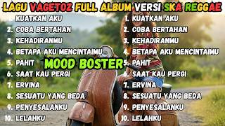 Playlist 10 Lagu Vagetoz Reggae Ska Terhits 2026  Cocok Buat Temani Malam