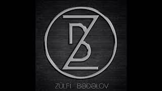 Zulfi Badalov - Bundan Sonra (new 2018)