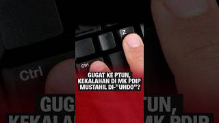 Gugat Ke Ptun Kekalahan Di Mk Pdip Mustahil Diundo