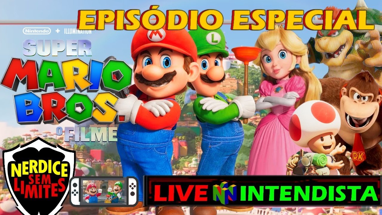 FOMOS ASSISTIR SUPER MARIO BROS: O FILME 