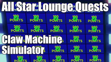 All Star Lounge Quests in Claw Machine Simulator | Tips to Beat it | New Ticket Farm | Golden Crown