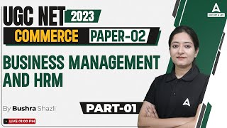 BUSINESS MANAGEMENT & HRM UGC NET 2023 | UGC NET Commerce Classes By Bushra Maam