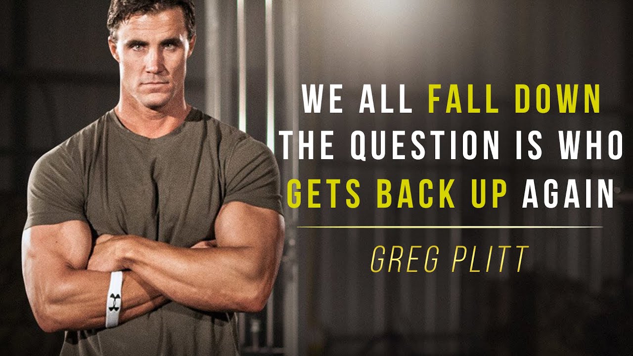 GREG PLITT - One of The Best Motivational Speeches Ever | Powerful ...