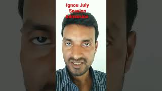 Ignou July Session Admission 2023 #ignouadmission2023