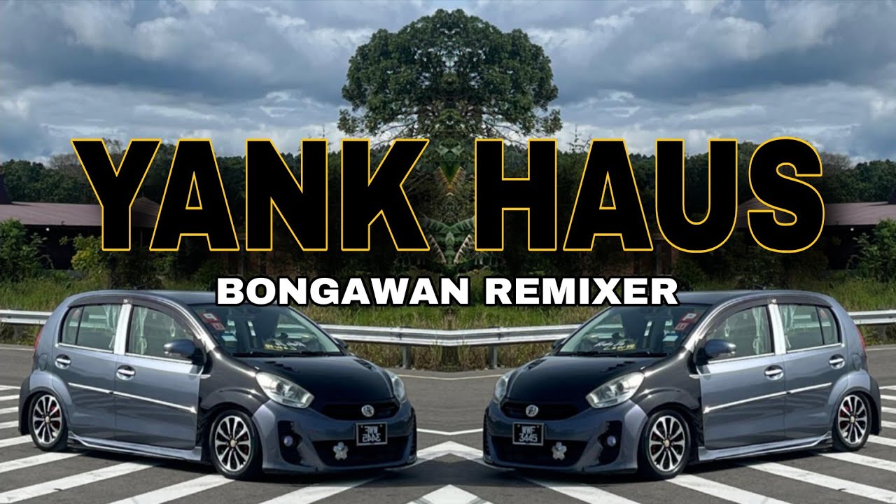 BONGAWAN REMIXER - Yank Haus